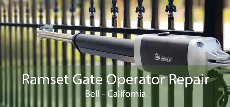 Ramset Gate Operator Repair Bell - California